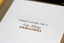 Load image into Gallery viewer, Toronto Wishes You a Very Merry Christmas
